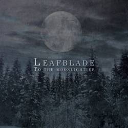 Leafblade : To the Moonlight